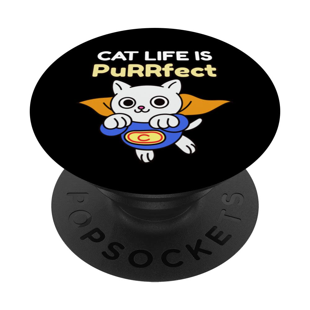 Super C Cat Life Is PuRRfect PopSockets Swappable PopGrip