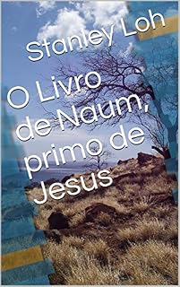 Livro O Livro de Naum, primo de Jesus