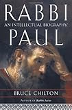 Rabbi Paul: An Intellectual Biography