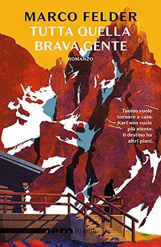 Tutta quella brava gente – Marco Felder