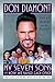 My Seven Sons and How We Raised Each Other: (They Only Drive Me Crazy 30% of the Time) by Don Diamont