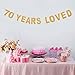 Qibote Gold Glitter 70 Years Loved Banner for 70th Birthday, 70 Wedding Anniversary Party Decorations