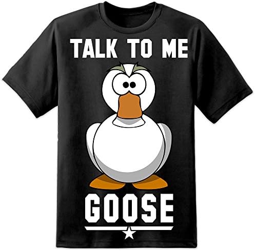 Digital Pharaoh Mens Top Gun Talk to Me Goose T Shirt Funny Maverick - Black