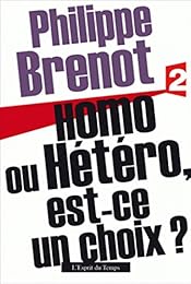 Homo ou hétéro, est-ce un choix ?