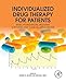 Individualized Drug Therapy for Patients: Basic Foundations, Relevant Software and Clinical Applicat by Roger W Jelliffe, Michael Neely