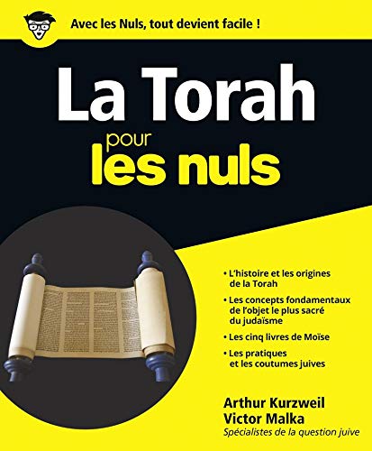 La Torah Pour Les Nuls (French Edition) by Arthur Kurzweil