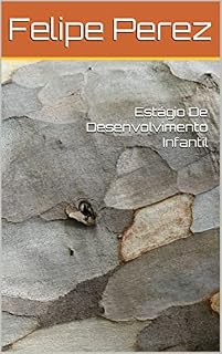 Livro Estágio De Desenvolvimento Infantil