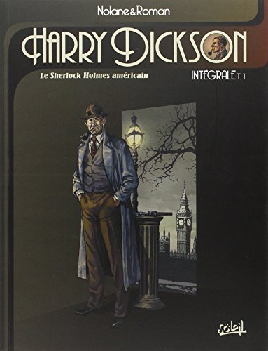 Harry Dickson Intégrale T01 à T03 (SOL.THRILLER PO) by NOLANE-R.D ROMAN-O
