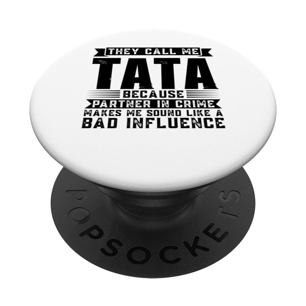 they call me tata because partner grandad PopSockets Swappable PopGrip