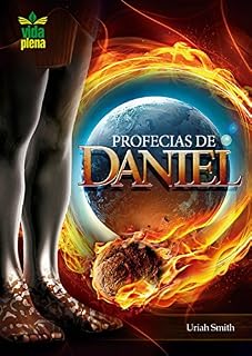 Livro As profecias de Daniel: E sua maravilhosa confirmação histórica! (Profecias bíblicas Livro 1)