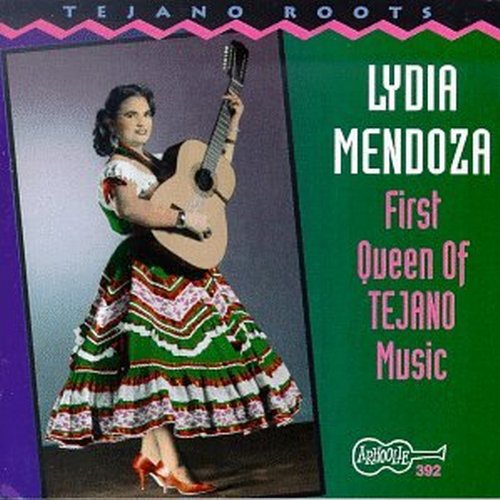 Lydia Mendoza - First Queen Of Tejano Music - Zortam Music