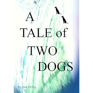 A Tale of Two Dogs