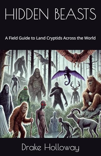 THE FIELD GUIDE TO BIGFOOT AND OTHER MYSTERY PRIMATES: Coleman