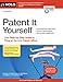 Patent It Yourself: Your Step-by-Step Guide to Filing at the U.S. Patent Office
