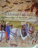The Human Odyssey, Vol. 1: Prehistory Through the Middle Ages by 