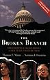 The Broken Branch: How Congress Is Failing America and How to Get It Back on Track (Institutions of American Democracy)