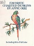 Favorite Charted Designs of Anne Orr, Including 119 in Full Color (Dover Needlework Series) by 