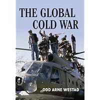 The Global Cold War: Third World Interventions and the Making of Our Times