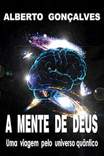 Livro A Mente de Deus: Uma viagem pelo universo quântico