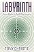 Labyrinth: Your Path to Self-Discovery