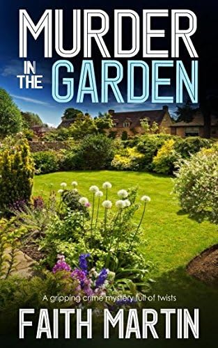 Murder in the Garden: DI Hillary Greene, Book 9