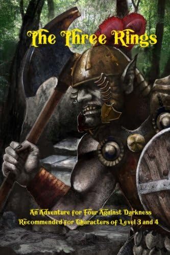 andrea sfiligoiThe Three Rings: An Adventure for Four Against Darkness for characters of level 3 and 4: Volume 3