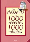 Image de Les Desserts en 1000 recettes 1000 photos