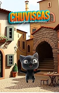Livro Chuviscas - O gato que fala com os animais
