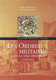 Les  ordres militaires dans la ville médiévale