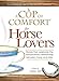 A Cup of Comfort for Horse Lovers: Stories that celebrate the extraordinary relationship between hor by 