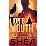 The Lion's Mouth: A Nick Lawrence Novel