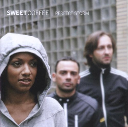 Sweet Coffee - Perfect Storm (2005) - Zortam Music