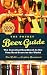 The Pocket Beer Guide: The Essential Handbook to the Very Best Beers in the World by