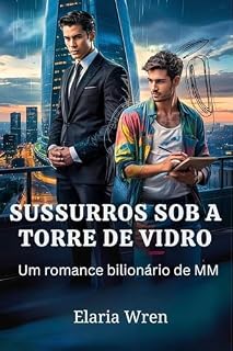 Livro Sussurros sob a Torre de Vidro: Um romance bilionário de MM