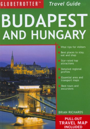 Budapest & Hungary Travel Pack, 2nd (Globetrotter Travel Packs) by Brian Richards