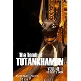 The Tomb of Tutankhamun: Volume III—Treasury &amp; Annex