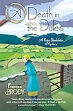A Death in the Dales: A Kate Shackleton Mystery by Frances Brody