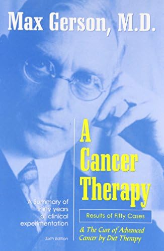 A Cancer Therapy: Results of Fifty Cases and the Cure of Advanced Cancer