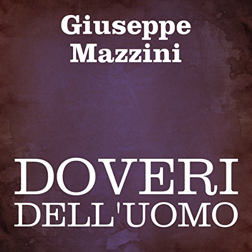 Doveri dell'uomo [Duties of Man]