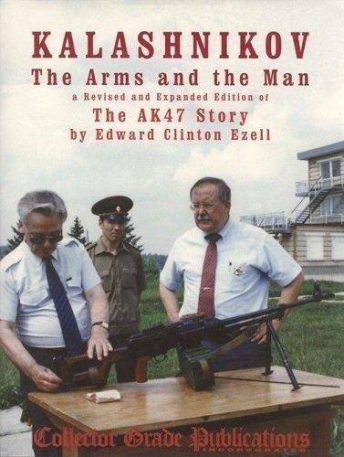 Kalashnikov: The Arms and the Man cover
