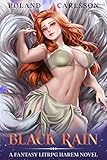 Black Rain: A Fantasy LitRPG Harem Novel