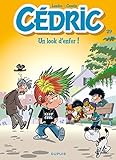 Cédric - Tome 29 - Un look d'enfer ! (French Edition) by