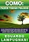 Livro Como — Fazer Todos Felizes