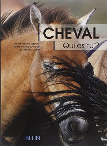 Cheval, qui es-tu ?
