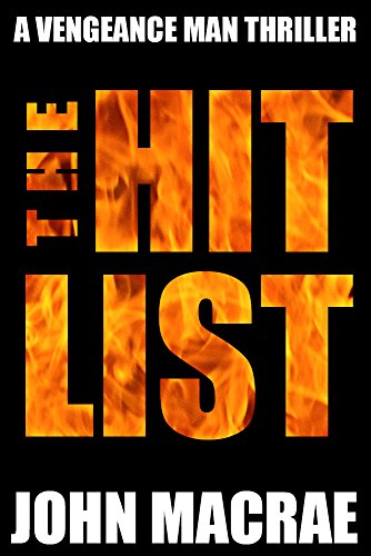 The Hit List: A Vengeance Man Thriller
