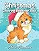 Christmas Coloring Book for Kids: A Cute Coloring Book with Fun, Easy, and Relaxing Designs by Jade Summer