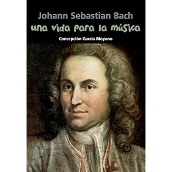Johann Sebastian Bach. Una vida para la música (Biografía joven) - 9788421847954 Johann Sebastian Bach. Una vida para la música (Biografía joven) - 9788421847954