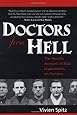 Doctors from Hell: The Horrific Account of Nazi Experiments on Humans