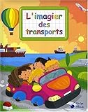 L'imagier des transports (French Edition) by