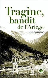 Tragine, bandit de l'Ariège